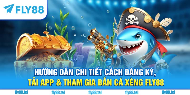 Bắn Cá Xèng Fly88 – Hướng Dẫn Chơi, Săn Thưởng, Nhận Giftcode HOT 2025 3 Hướng dẫn chi tiết cách tham gia bắn cá xèng Fly88